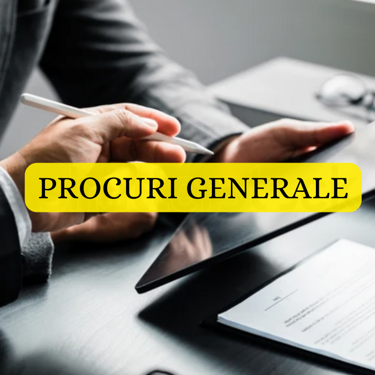 Romanian Power of Attorney (Procurǎ Generalǎ)